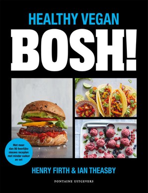 BOSH! - Healthy Vegan