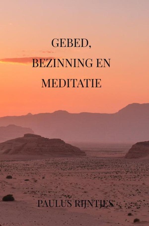 Gebed, Bezinning en Meditatie