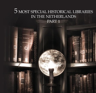 10 Most extraordinary historical libraries in the Netherlands 1