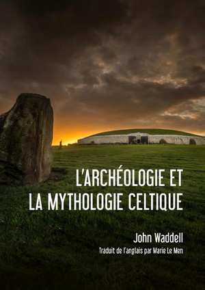 l'archéologie et la mythologie Celtique