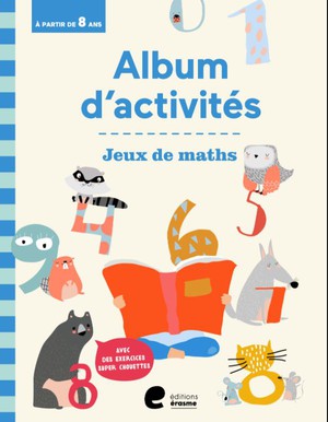 Album d'activités: Jeux de maths 8+