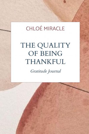 The quality of being thankful
