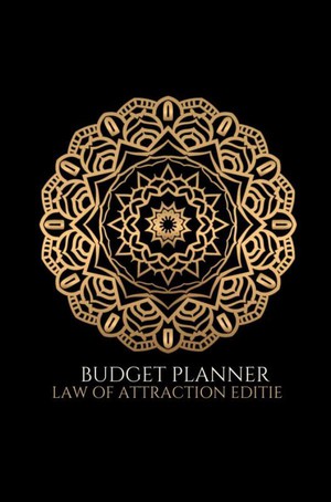 Budget planner | Kasboek | Huishoudboekje | Budgetplanner – Law of Attraction Editie