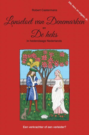 Lanseloet van Denemarken en De heks in hedendaags Nederlands