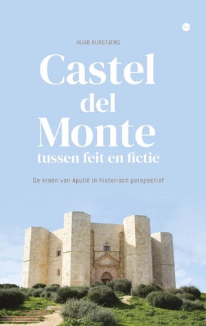 Castel del Monte, tussen feit en fictie