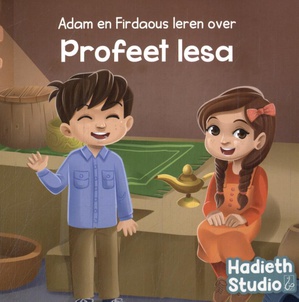 Adam en Firdaous leren over Profeet Iesa