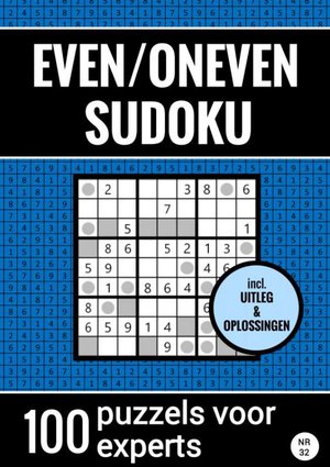 Even/Oneven Sudoku - Nr. 32 - 100 Puzzels voor Experts