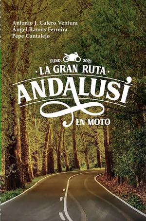 La Gran Ruta Andalusí