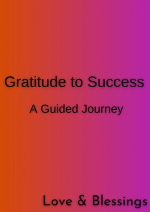 Gratitude to Success
