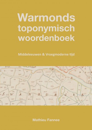 Warmonds toponymisch woordenboek (3e druk)