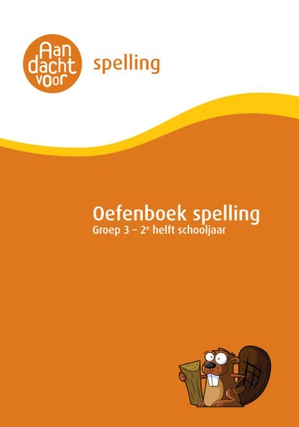 Spelling Groep 3 Oefenboek - 2e helft schooljaar