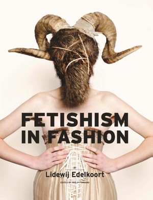 Fetishism in Fashion