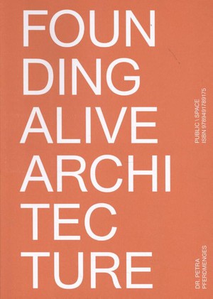 Founding Alive Architecture