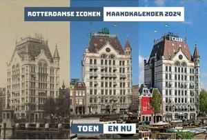 Rotterdamse Iconen Toen & Nu Maandkalender 2024