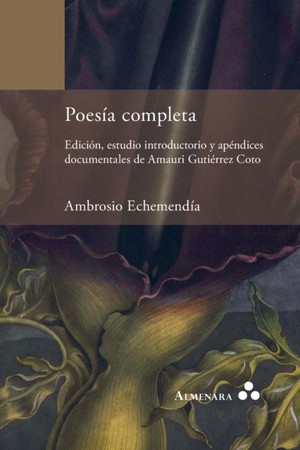 Poesía completa. Edición, estudio introductorio y apéndices documentales de Amauri Gutiérrez Coto
