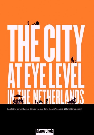 City At Eye Level In The Netherlands