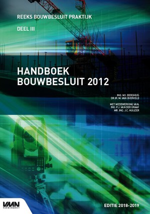 Handboek Bouwbesluit 2012 editie 2018/2019
