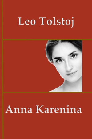 Anna Karenina - Vrije bewerking