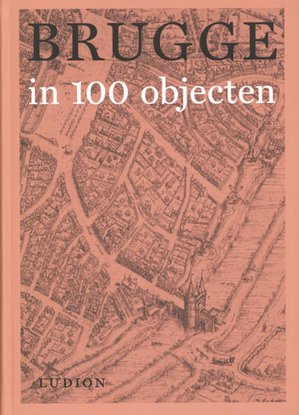 Brugge in 100 objecten