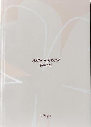 Slow & Grow Journal