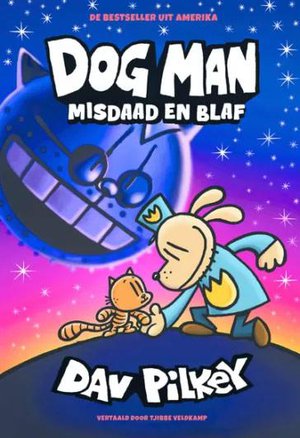 Dog Man 9 - Dog Man: Misdaad en blaf