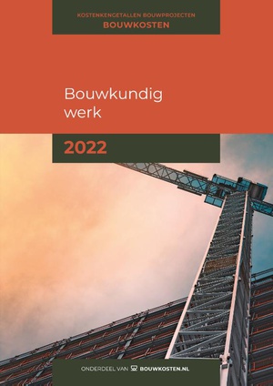 Kostenkengetallen bouwprojecten Bouwkundig werk 2022