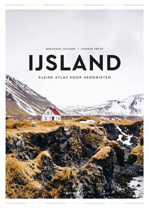 IJsland: Kleine atlas voor hedonisten