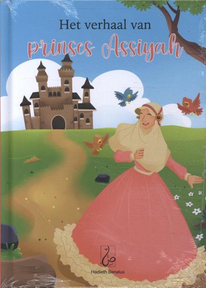 Het verhaal van prinses Assiyah