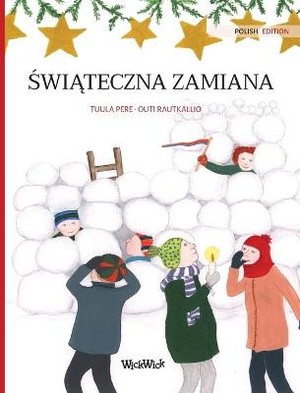 Świąteczna zamiana (Polish edition of Christmas Switcheroo)