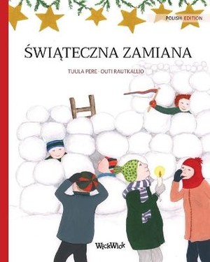 &#346;wi&#261;teczna zamiana (Polish edition of Christmas Switcheroo)