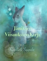 Seppälä, R: Jäniksen Viisauksien Kirja