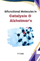 Bifunctional Molecules in Catalysis and Alzheimer's