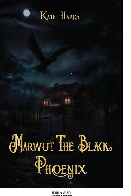 Marwut The Black Phoenix