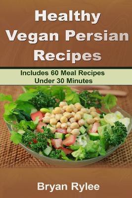 Healthy Vegan Persian recipe