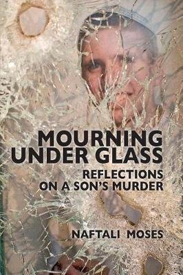 Mourning Under Glass