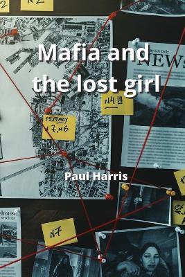 MAFIA & THE LOST GIRL