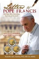 Letters to Pope Francis: The Pope Who Came From The Ends Of The World