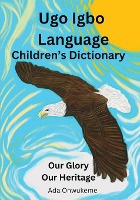 Ugo Igbo Language Children's Dictionary