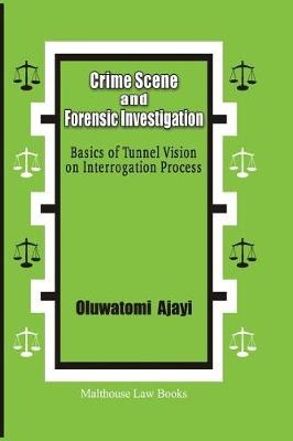 Crime Scene and Forensic Investigation