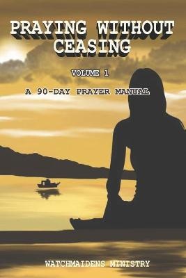 Praying Without Ceasing