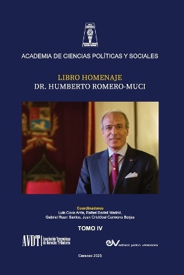 LIBRO HOMENAJE AL DR. HUMBERTO ROMERO MUCI, TOMO IV (de IV)