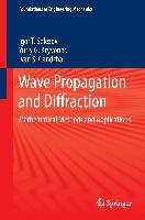 MATHEMATICAL METHODS IN THE PROBLEMS OF WAVE PROPAGATION AND DIFFRACTION