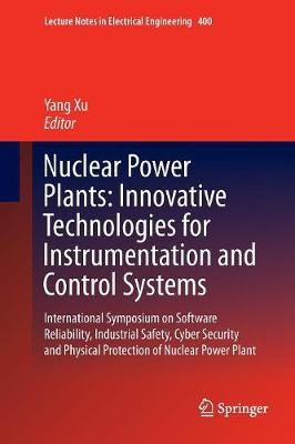 Nuclear Power Plants: Innovative Technologies for Instrumentation and Control Systems