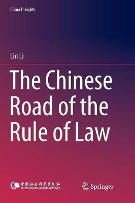 The Chinese Road of the Rule of Law