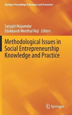 Methodological Issues in Social Entrepreneurship Knowledge and Practice