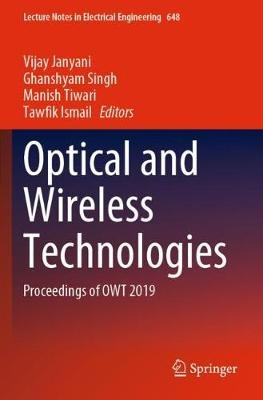 Optical and Wireless Technologies