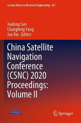 China Satellite Navigation Conference (CSNC) 2020 Proceedings: Volume II