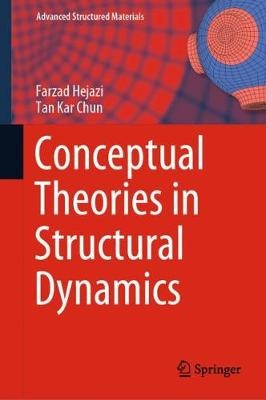 Conceptual Theories in Structural Dynamics
