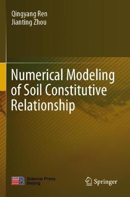 Numerical Modeling of Soil Constitutive Relationship