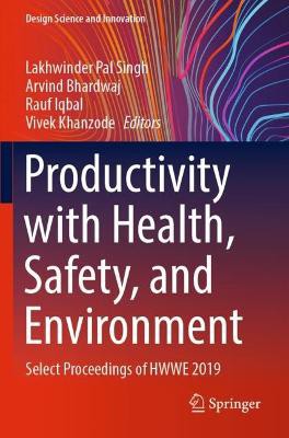 Productivity with Health, Safety, and Environment
